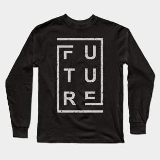 Future Long Sleeve T-Shirt